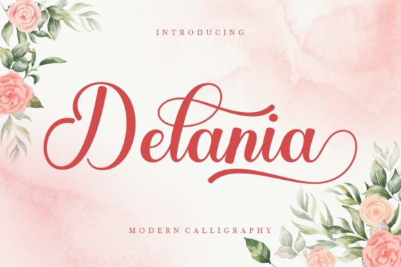 Delania: A Sweet Script Font for Elegant Designs