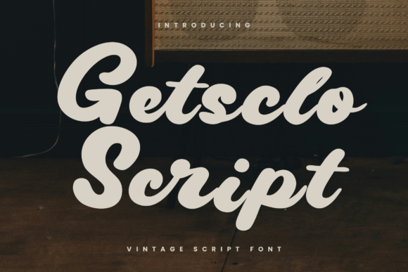 Getsclo Script: Capturing Vintage Warmth in Your Designs